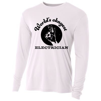 Funny Electrician Worlds Okayest Electrician Cooling Performance Long Sleeve Crew