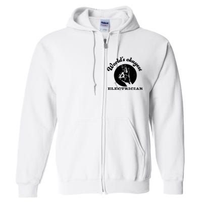 Funny Electrician Worlds Okayest Electrician Full Zip Hoodie