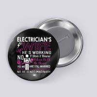 Funny Electrician Wife Electrician Gift Button