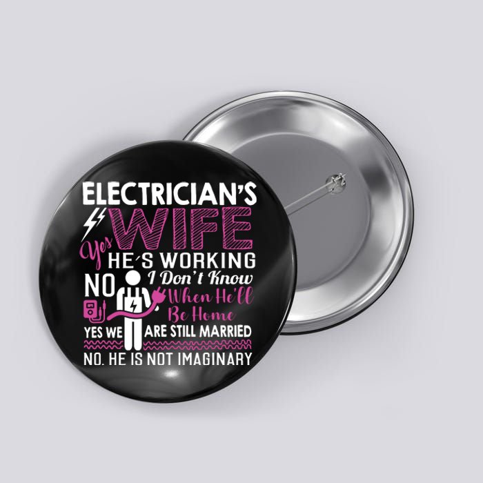 Funny Electrician Wife Electrician Gift Button