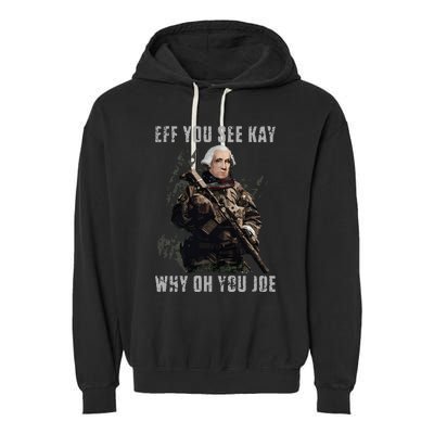 FJB Eff You See Kay Why Oh You Joe Garment-Dyed Fleece Hoodie