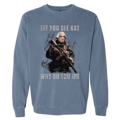 FJB Eff You See Kay Why Oh You Joe Garment-Dyed Sweatshirt