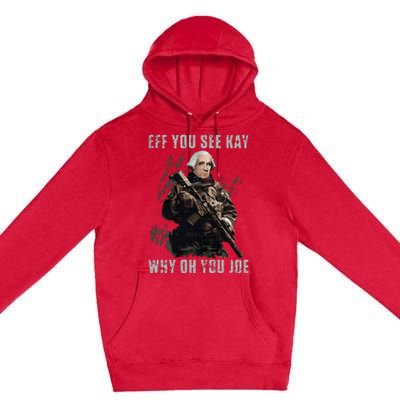 FJB Eff You See Kay Why Oh You Joe Premium Pullover Hoodie