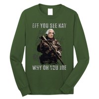 FJB Eff You See Kay Why Oh You Joe Long Sleeve Shirt