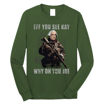 FJB Eff You See Kay Why Oh You Joe Long Sleeve Shirt