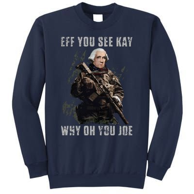 FJB Eff You See Kay Why Oh You Joe Sweatshirt