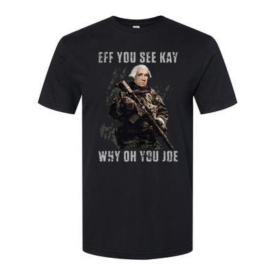 FJB Eff You See Kay Why Oh You Joe Softstyle CVC T-Shirt