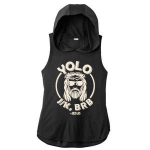 Funny Easter YOLO JK BRB Jesus Ladies PosiCharge Tri-Blend Wicking Draft Hoodie Tank