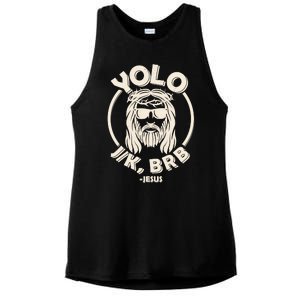 Funny Easter YOLO JK BRB Jesus Ladies PosiCharge Tri-Blend Wicking Tank