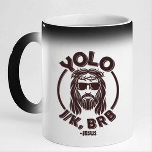 Funny Easter YOLO JK BRB Jesus 11oz Black Color Changing Mug