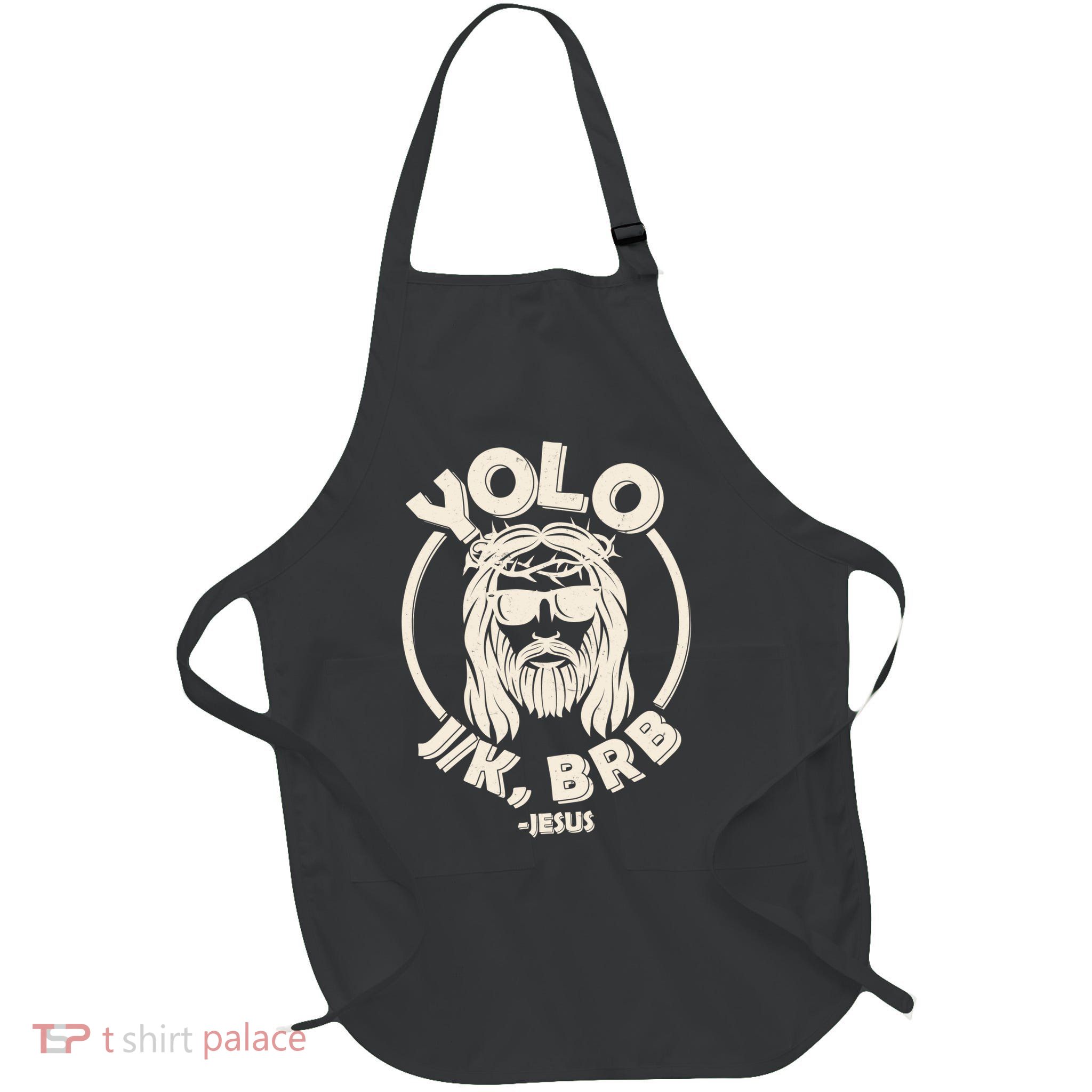 Funny Easter YOLO JK BRB Jesus Full-Length Apron With Pockets