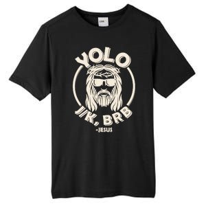 Funny Easter YOLO JK BRB Jesus Tall Fusion ChromaSoft Performance T-Shirt