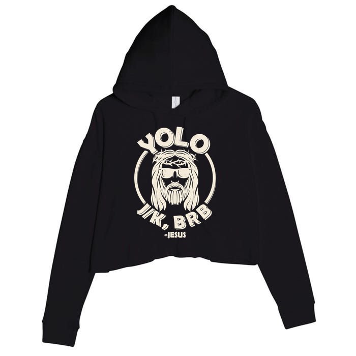 Funny Easter YOLO JK BRB Jesus Crop Fleece Hoodie