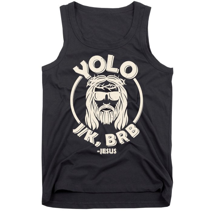 Funny Easter YOLO JK BRB Jesus Tank Top
