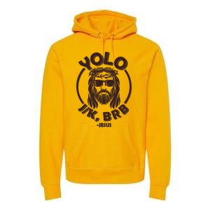 Funny Easter YOLO JK BRB Jesus Premium Hoodie