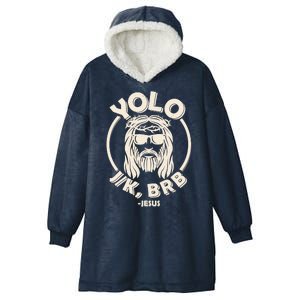 Funny Easter YOLO JK BRB Jesus Hooded Wearable Blanket