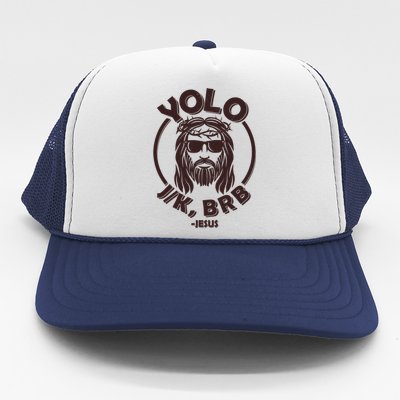 Funny Easter YOLO JK BRB Jesus Trucker Hat