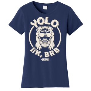 Funny Easter YOLO JK BRB Jesus Women's T-Shirt