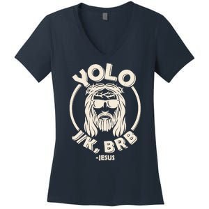 Funny Easter YOLO JK BRB Jesus Women's V-Neck T-Shirt