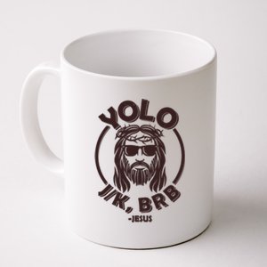 Funny Easter YOLO JK BRB Jesus Coffee Mug