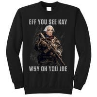 FJB Eff You See Kay Why Oh You Joe Sweatshirt