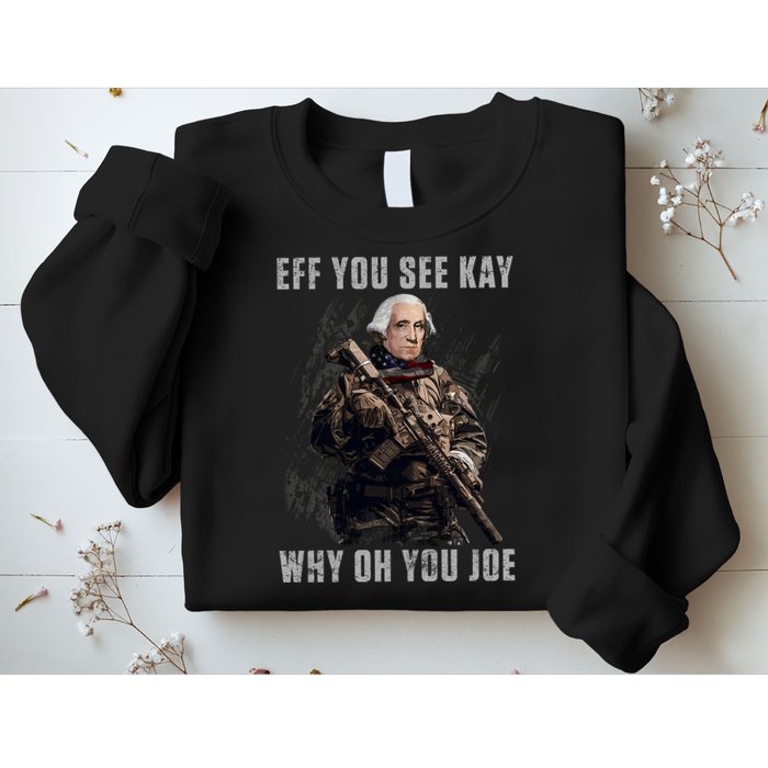 FJB Eff You See Kay Why Oh You Joe Sweatshirt