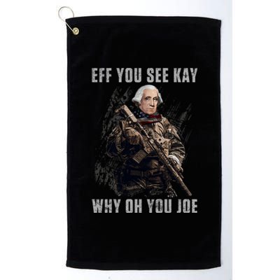 FJB Eff You See Kay Why Oh You Joe Platinum Collection Golf Towel