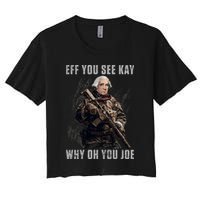 FJB Eff You See Kay Why Oh You Joe Crop Top