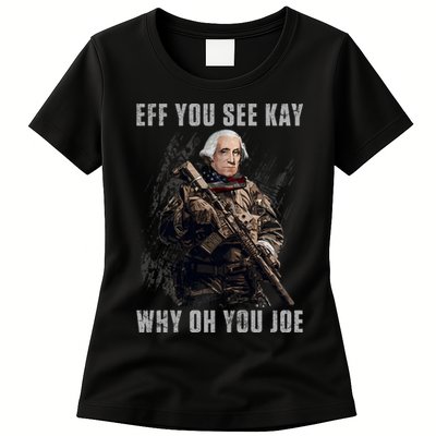 FJB Eff You See Kay Why Oh You Joe Womens T-Shirt