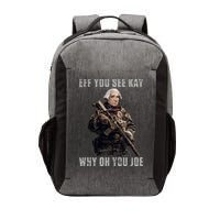 FJB Eff You See Kay Why Oh You Joe Vector Backpack