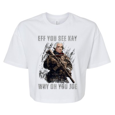 FJB Eff You See Kay Why Oh You Joe Bella+Canvas Jersey Crop Tee