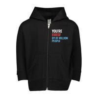 Funny Electoral YouRe Fired By 81 Million People Toddler Zip Fleece Hoodie