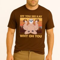 Funny EFF YOU SEE KAY WHY OH YOU Meditating Sloth Performance Shirt