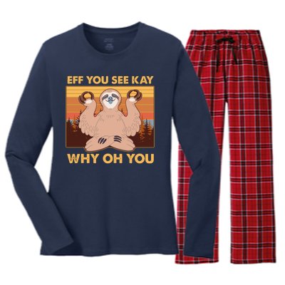 Funny EFF YOU SEE KAY WHY OH YOU Meditating Sloth Women's Long Sleeve Flannel Pajama Set 