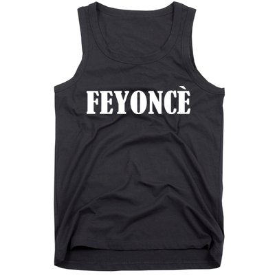 Feyonce Tank Top