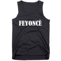 Feyonce Tank Top