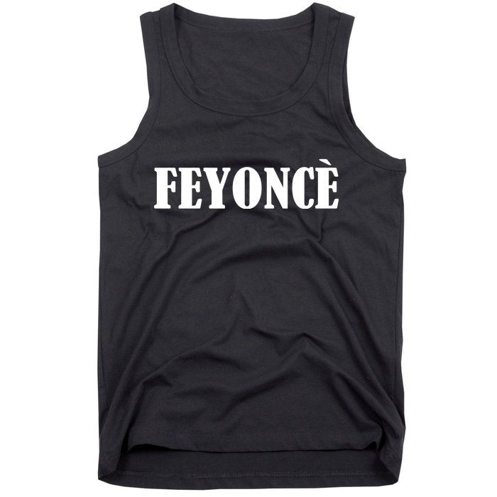 Feyonce Tank Top