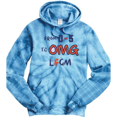 Funny From 05 To Omg Lfgm Ready For Octobermets Tie Dye Hoodie