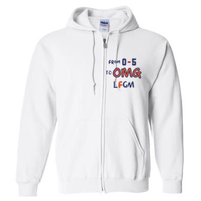 Funny From 05 To Omg Lfgm Ready For Octobermets Full Zip Hoodie