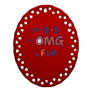 Funny From 0 5 To Omg Lfgm Ready For October Mets Ceramic Oval Ornament