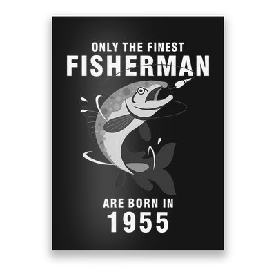 Fishing Fisherman 1955 65th Birthday Are Born In 1955 Poster