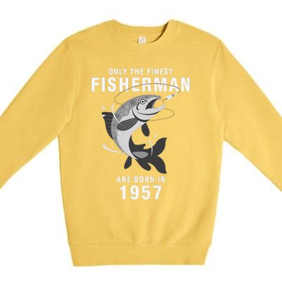 Fishing Fisherman 1957 63rd Birthday Are Born In 1957 Premium Crewneck Sweatshirt