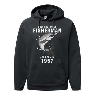 Fishing Fisherman 1957 63rd Birthday Are Born In 1957 Performance Fleece Hoodie