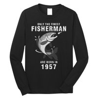 Fishing Fisherman 1957 63rd Birthday Are Born In 1957 Long Sleeve Shirt