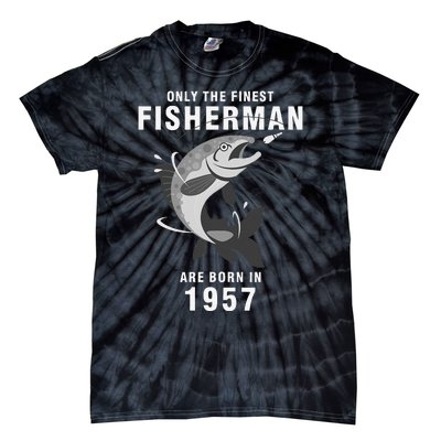 Fishing Fisherman 1957 63rd Birthday Are Born In 1957 Tie-Dye T-Shirt