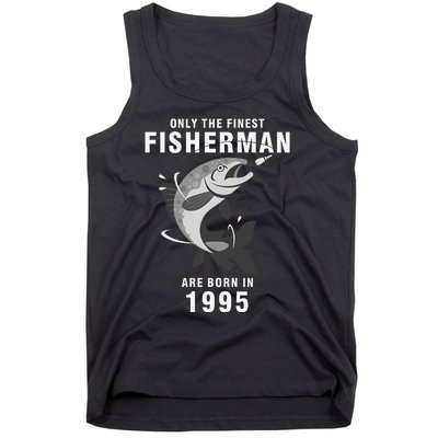 Fishing Fisherman 1995 25th Birthday Are Born In 1995 Tank Top