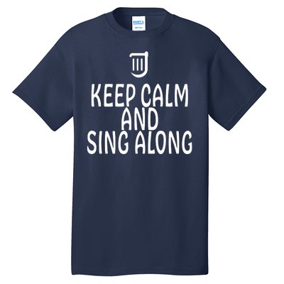 FF14 Bard Keep Calm And Sing Along Tall T-Shirt