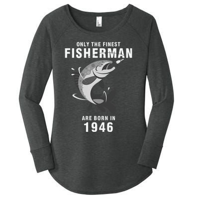 Fishing Fisherman 1946 74th Birthday Are Born In 1946 Women's Perfect Tri Tunic Long Sleeve Shirt