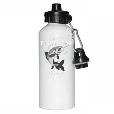 Fishing Fisherman 1953 67th Birthday Are Born In 1953 Aluminum Water Bottle 