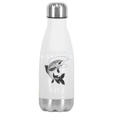 Fishing Fisherman 1953 67th Birthday Are Born In 1953 Stainless Steel Insulated Water Bottle